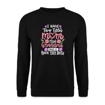 Muttertag für Mama und Oma - Unisex Pullover - Schwarz - Vorne - Alina (178cm) & Michal (187cm)