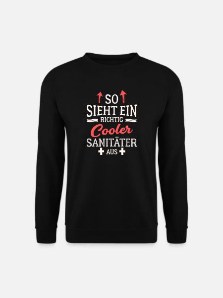 So sieht ein richtig cooler Sanitäter aus - Unisex Pullover - Schwarz
