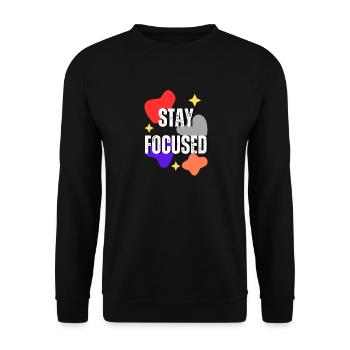 Bleib fokussiert Weiße Frau Positive Affirmation - Unisex Pullover - Schwarz - Vorne - Alina (178cm) & Michal (187cm)