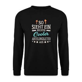 So sieht ein richtig cooler Abteilungsleiter aus - Unisex Pullover - Schwarz - Vorne - Alina (178cm) & Michal (187cm)