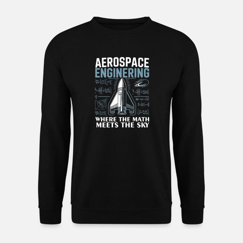 Aerospace Engineering Math Humor Design - Sweat-shirt Unisexe - noir