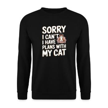 Tut mir leid, dass ich keine Pläne mit meiner Katze haben kann - Unisex Pullover - Schwarz - Vorne - Alina (178cm) & Michal (187cm)