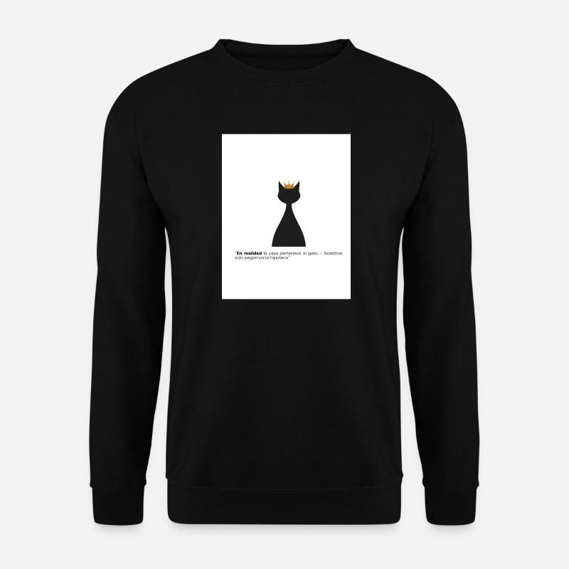 Gato Rey und seine Hypothek - Unisex Pullover - Schwarz