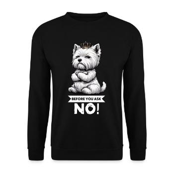 Avant de demander Westie, terrier des Highlands de l’Ouest - Sweat-shirt Unisexe - noir - Devant - Alina (178cm) & Michal (187cm)