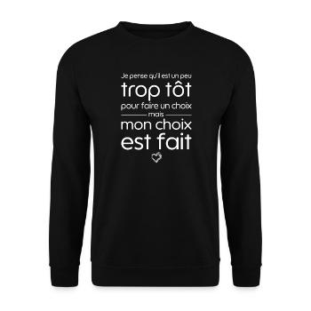 Je pense qu'il est un peu trop tôt pour choisir - Sweat-shirt Unisexe - noir - Devant - Alina (178cm) & Michal (187cm)