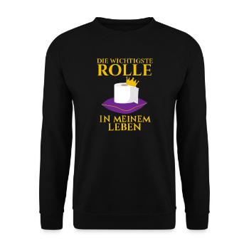 Wichtigste Rolle Im Leben Klopapier Spruch - Unisex Pullover - Schwarz - Vorne - Alina (178cm) & Michal (187cm)
