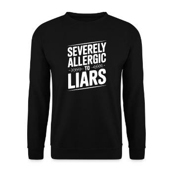 Sévèrement allergique aux menteurs - Sweat-shirt Unisexe - noir - Devant - Alina (178cm) & Michal (187cm)