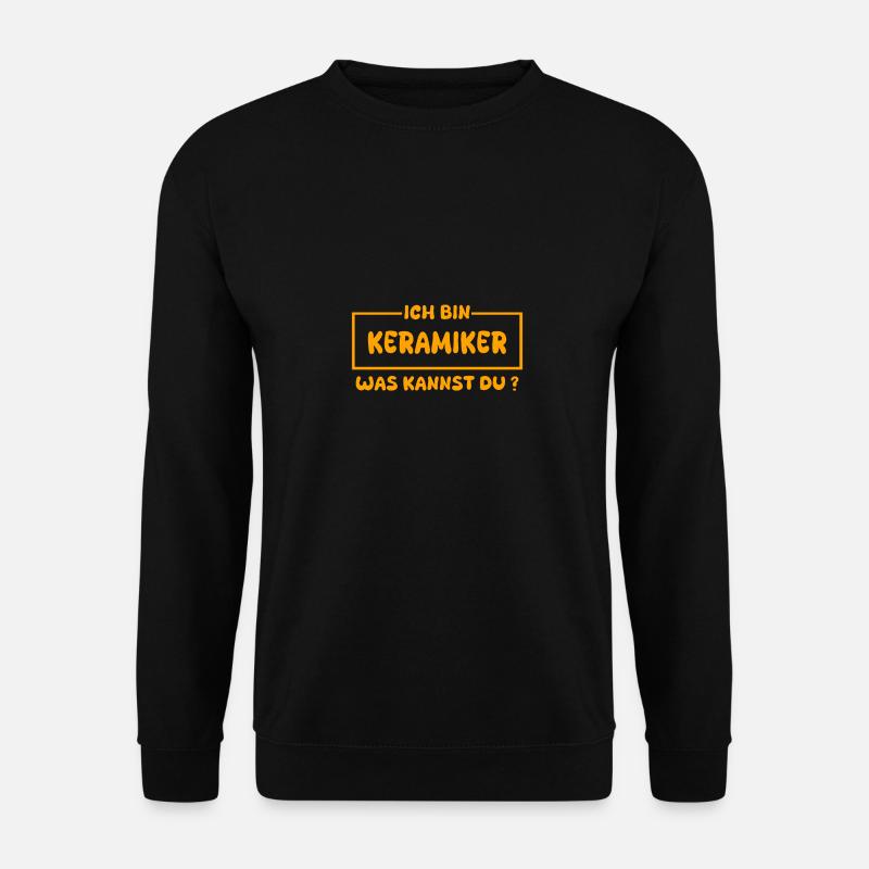 Ceramist as a profession - Unisex Sweatshirt - black