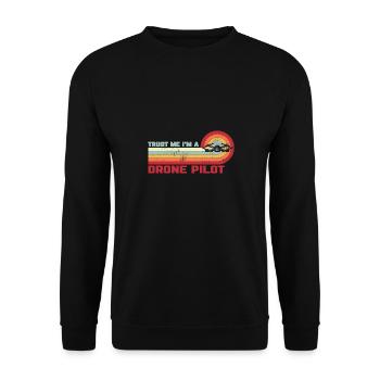 Trust Me I'm A Drone Pilot Drone Drone Gift - Unisex Sweatshirt - black - Front - Alina (178cm) & Michal (187cm)