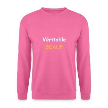 Véritable beauf - Sweat-shirt Unisexe - rose - Devant