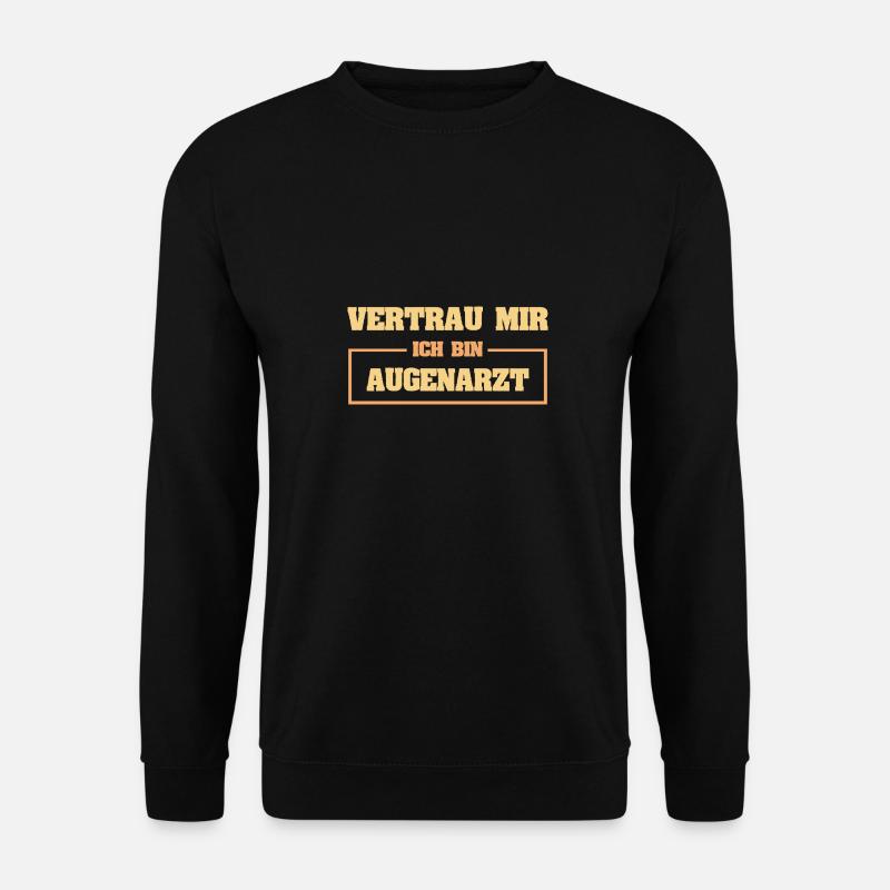 Lustig Augenarzt - Unisex Pullover - Schwarz