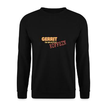 braucht Gerrit - Unisex Pullover - Schwarz - Vorne - Alina (178cm) & Michal (187cm)