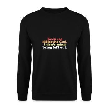 Citation religieuse Garde-moi différent Dieu chrétien - Sweat-shirt Unisexe - noir - Devant - Alina (178cm) & Michal (187cm)