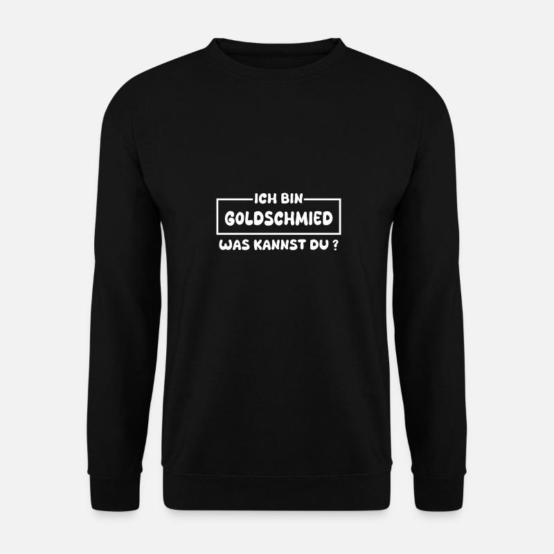 Beruf Goldschmied - Unisex Pullover - Schwarz