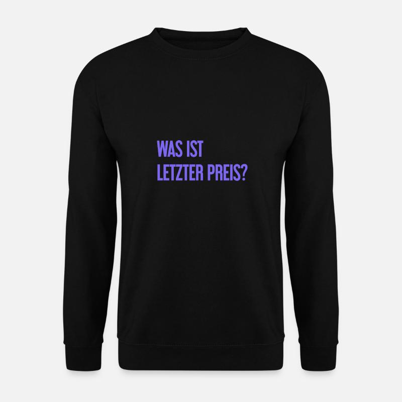 What is last price? - Unisex Sweatshirt - black
