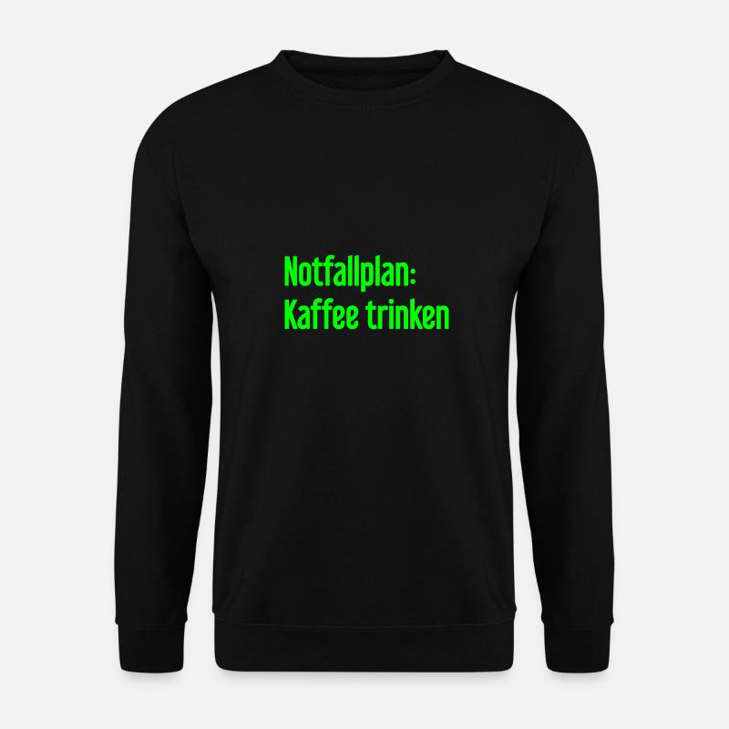 Coffee Contingency Plan - Unisex Sweatshirt - black