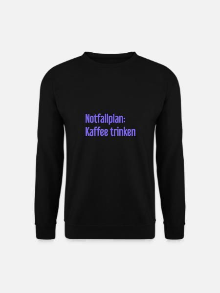 Kaffee-Notfallplan - Unisex Pullover - Schwarz