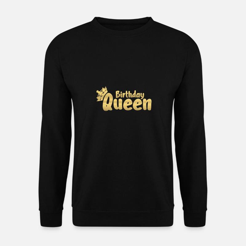 Birthday Queen - Unisex Pullover - Schwarz