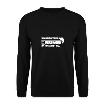 Angeln mit willi oder versagen - Unisex Pullover - Schwarz - Vorne - Alina (178cm) & Michal (187cm)