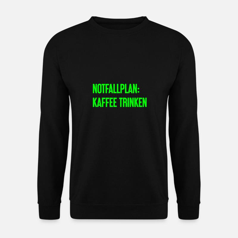 Coffee Contingency Plan - Unisex Sweatshirt - black