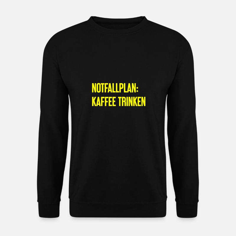 Kaffee-Notfallplan - Unisex Pullover - Schwarz