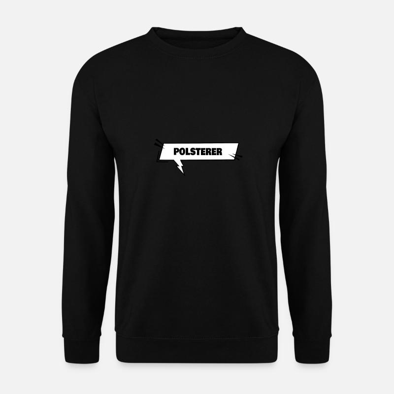 Bildung Polsterer - Unisex Pullover - Schwarz