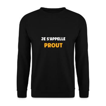 Je s'appelle prout - Sweat-shirt Unisexe - noir - Devant - Alina (178cm) & Michal (187cm)