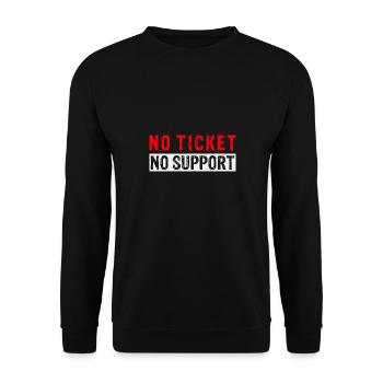 No Ticket No Support Computer Scientist IT Administrator - Unisex Sweatshirt - black - Front - Alina (178cm) & Michal (187cm)