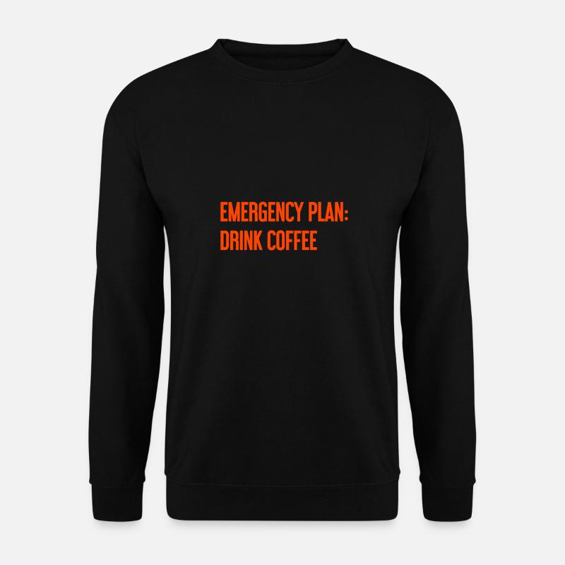 Coffee Contingency Plan - Unisex Sweatshirt - black