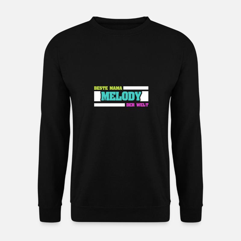 Melody : Mère - Sweat-shirt Unisexe - noir