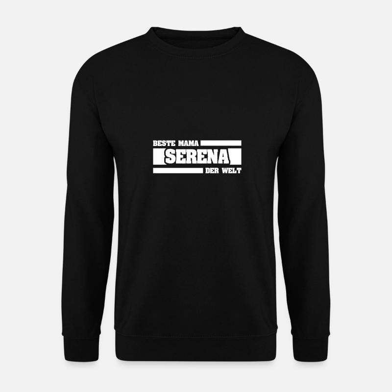 Cadeau pour Serena - Sweat-shirt Unisexe - noir