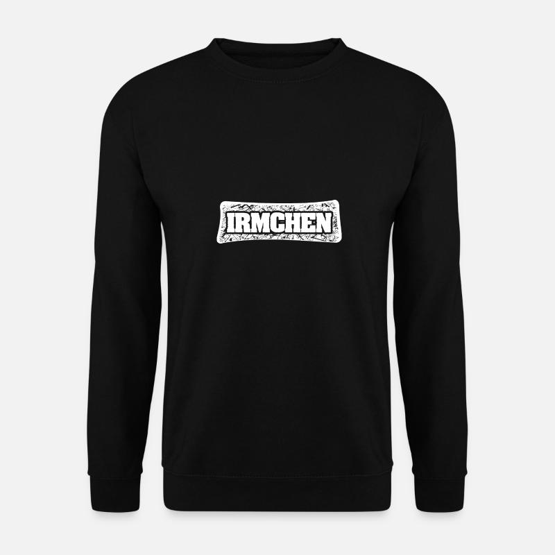 Vorname Irmchen - Unisex Pullover - Schwarz
