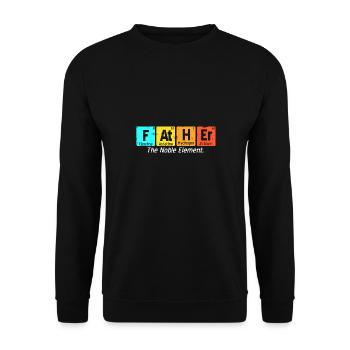 F-At-H-Er The Noble Element Cool Father Designs - Unisex Sweatshirt - black - Front - Alina (178cm) & Michal (187cm)