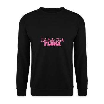 Spruch für Flora Liebe Liebesspruch - Unisex Pullover - Schwarz - Vorne - Alina (178cm) & Michal (187cm)