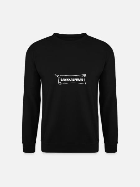 Bank clerk as speech bubble - Unisex Sweatshirt - black