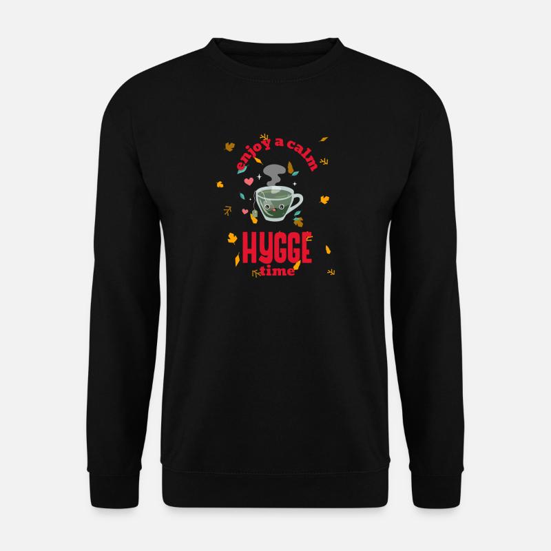 ENJOY A CALM HYGGE TIME - Unisex Pullover - Schwarz