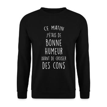 Bonne Humeur Sans Les Cons - Sweat-shirt Unisexe - noir - Devant - Alina (178cm) & Michal (187cm)
