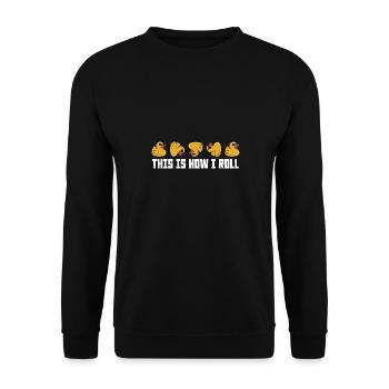 Cool This Is How I Roll Rubber Duck Duckling Ducki - Unisex Sweatshirt - black - Front - Alina (178cm) & Michal (187cm)