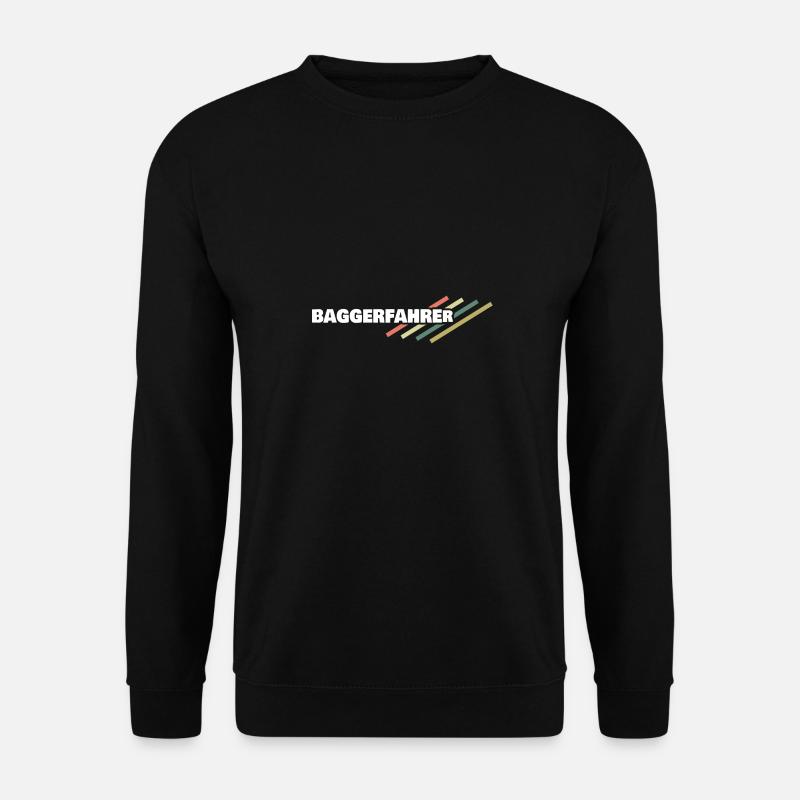 Baggerfahrer - Unisex Pullover - Schwarz