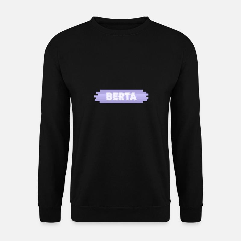 Berta as a mother - Unisex Sweatshirt - black
