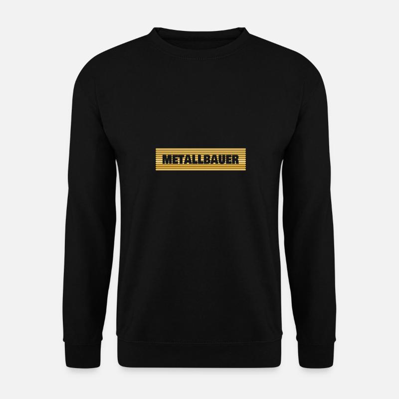 Metallbauer als Beruf - Unisex Pullover - Schwarz