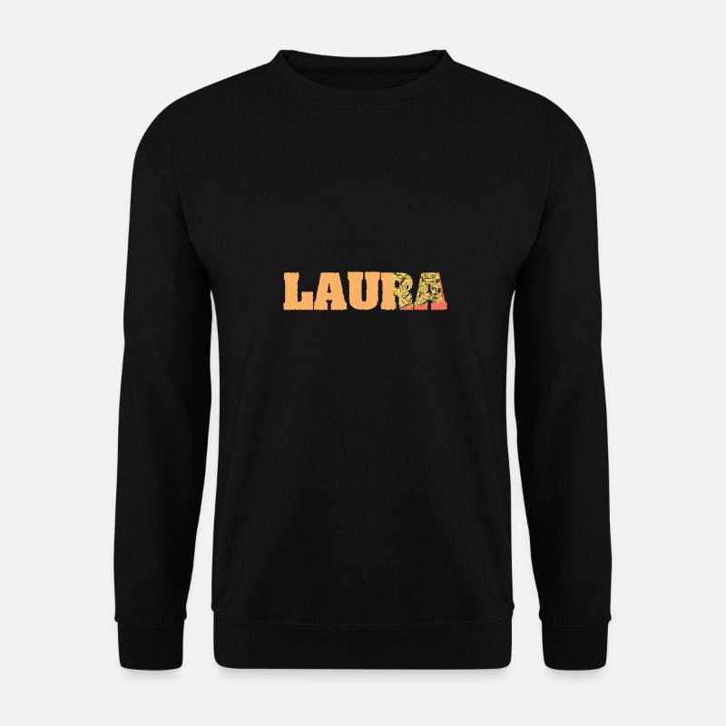 Gift for Laura - Unisex Sweatshirt - black