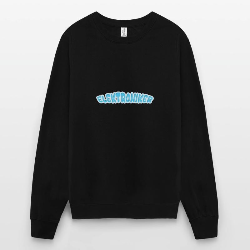 Electronics technician as electronics technician Unisex Sweatshirt