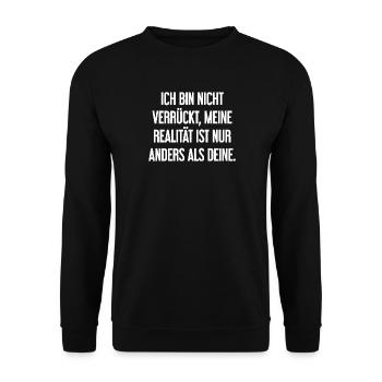 Je ne suis pas folle, ma réalité est différente - Sweat-shirt Unisexe - noir - Devant - Alina (178cm) & Michal (187cm)