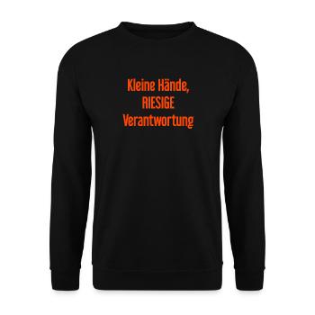 Kleine Hände, riesige Verantwortung Eltern-Spruch - Unisex Pullover - Schwarz - Vorne - Alina (178cm) & Michal (187cm)