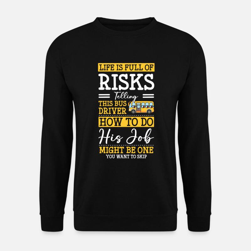 Chauffeur d’autobus Profession Travail - Sweat-shirt Unisexe - noir