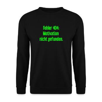 Error 404: Motivation not found - Unisex Sweatshirt - black - Front - Alina (178cm) & Michal (187cm)