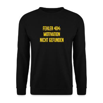 Error 404: Motivation not found - Unisex Sweatshirt - black - Front - Alina (178cm) & Michal (187cm)