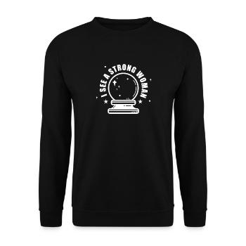 I see a strong woman t-shirt - Unisex Sweatshirt - black - Front - Alina (178cm) & Michal (187cm)