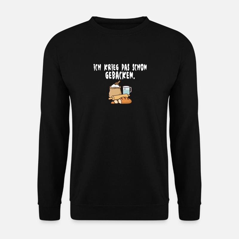 Du kriegst das schon gebacken - Unisex Pullover - Schwarz